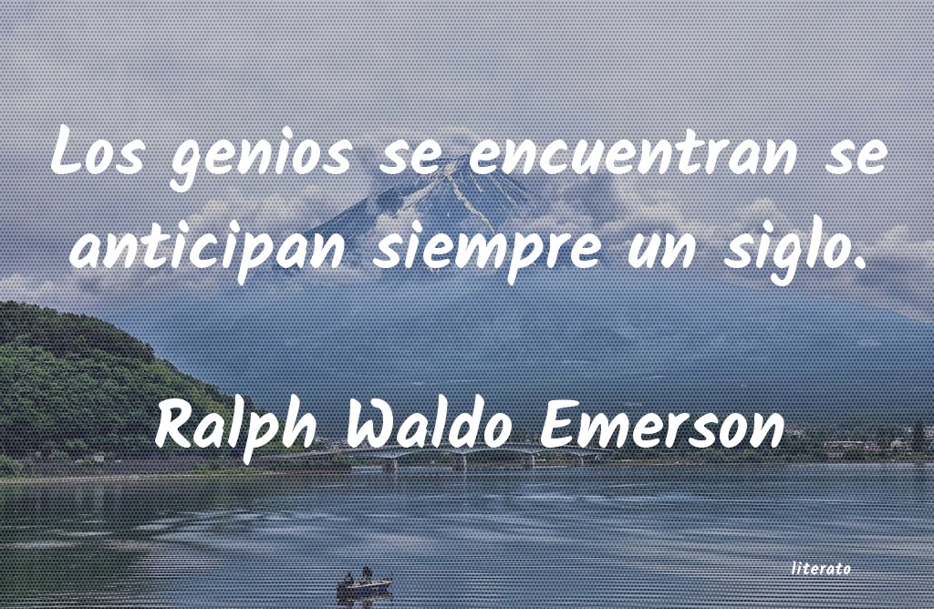 frases de Ralph Waldo Emerson