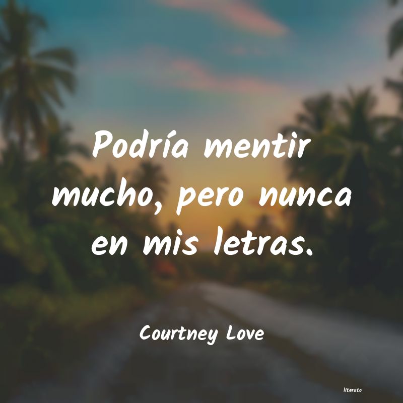frases de Courtney Love