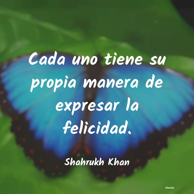 frases de Shahrukh Khan