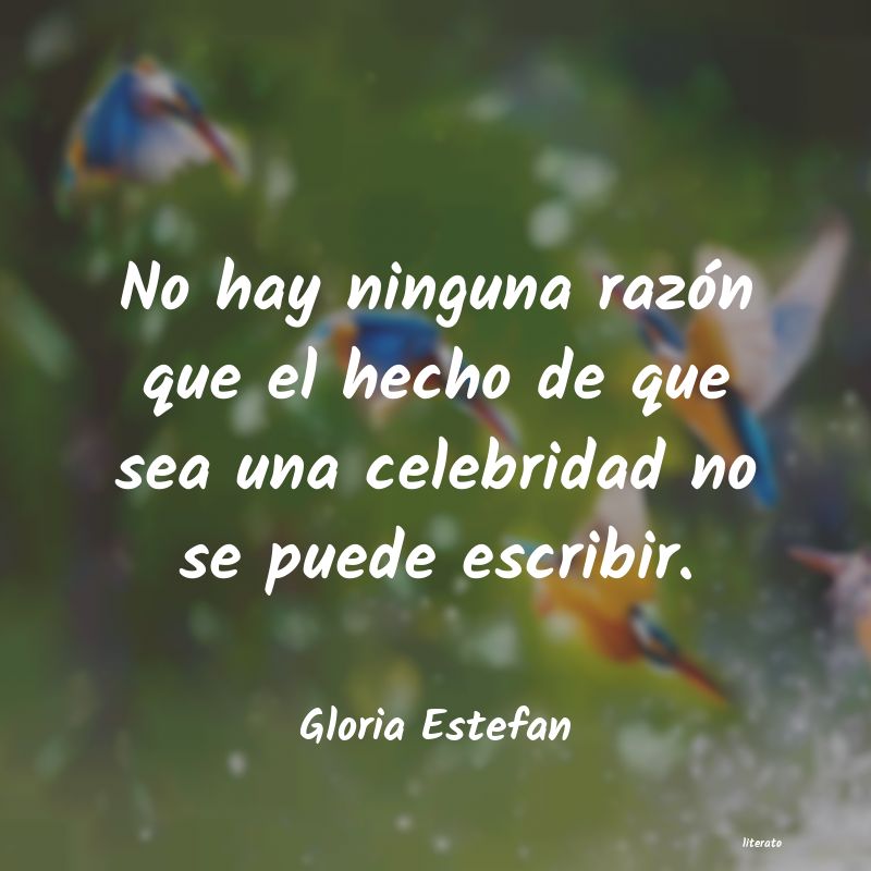 Frases de Gloria Estefan