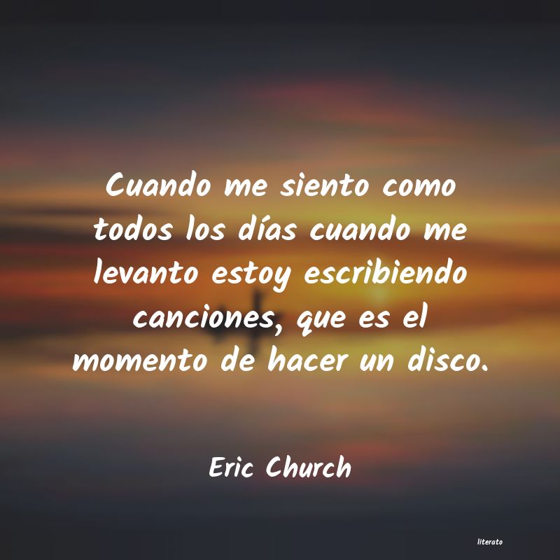 Frases de Eric Church