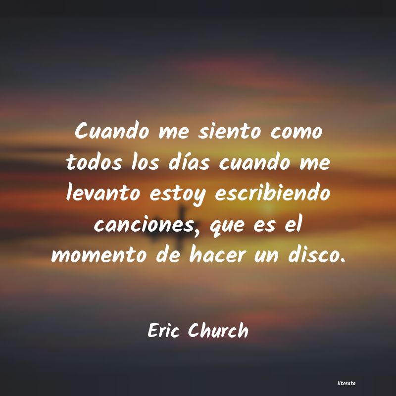 frases de Eric Church