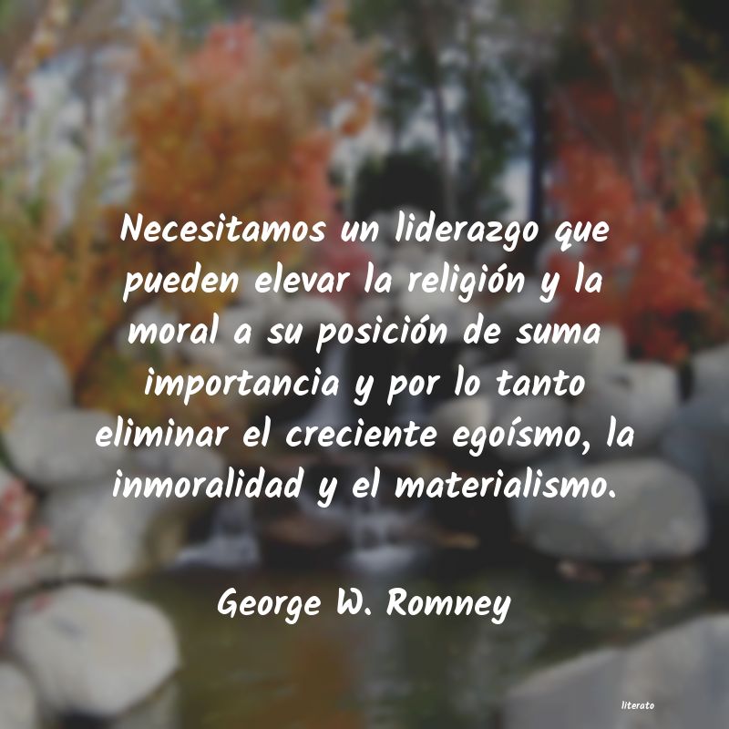 Frases de George W. Romney