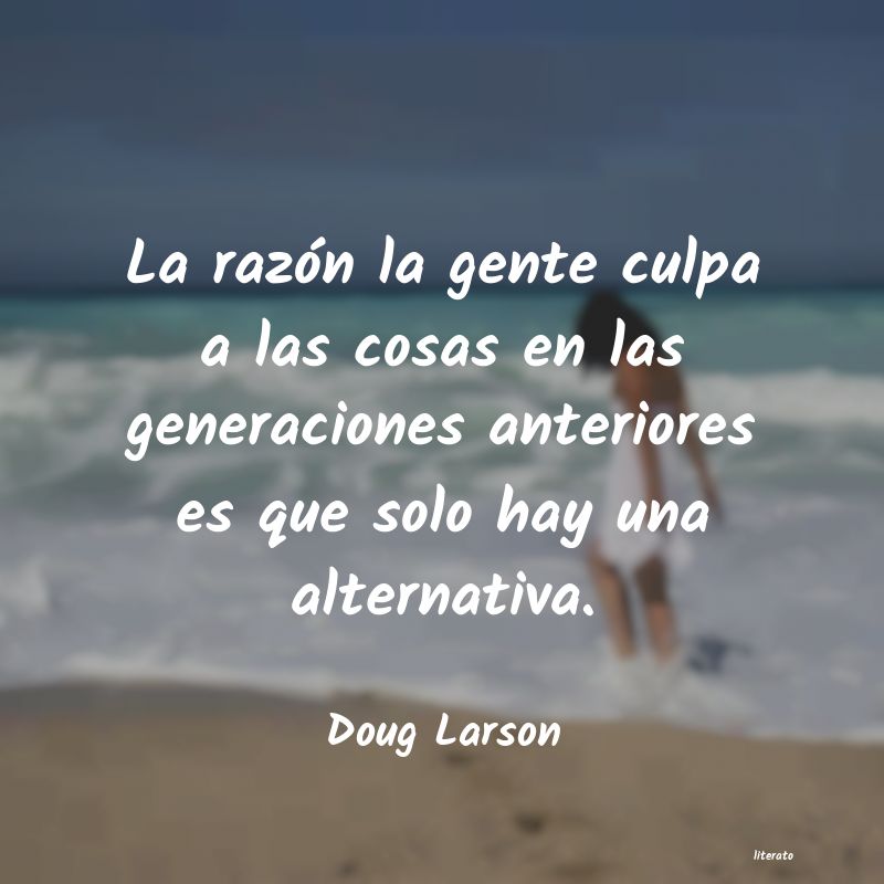 Frases de Doug Larson