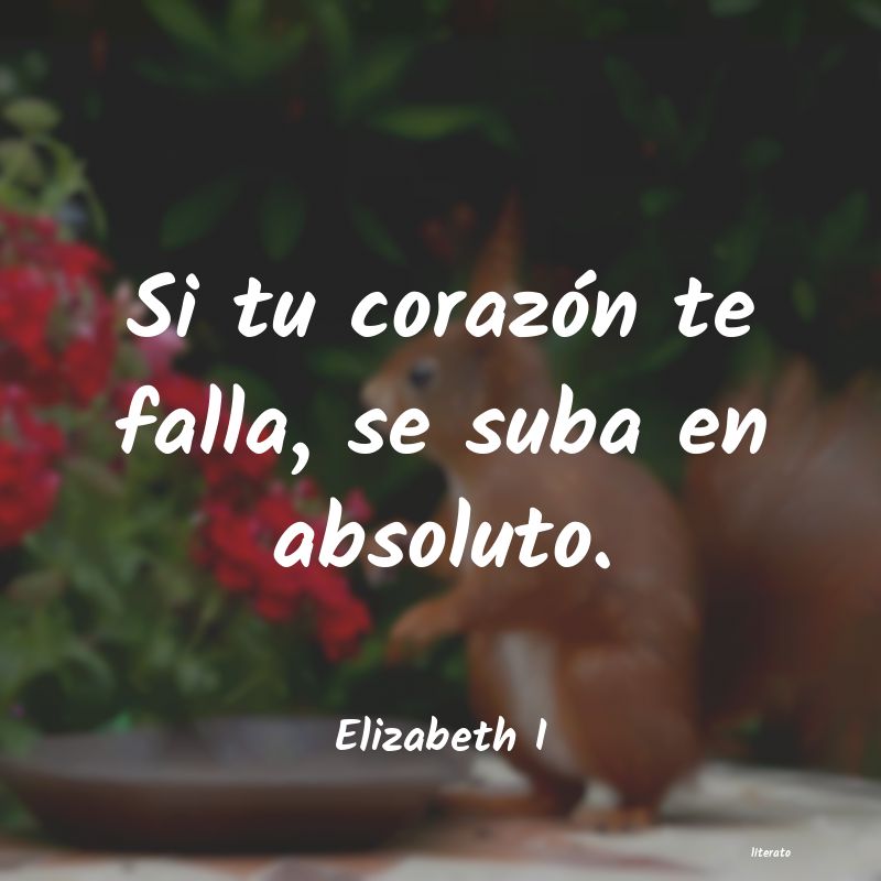frases de Elizabeth I