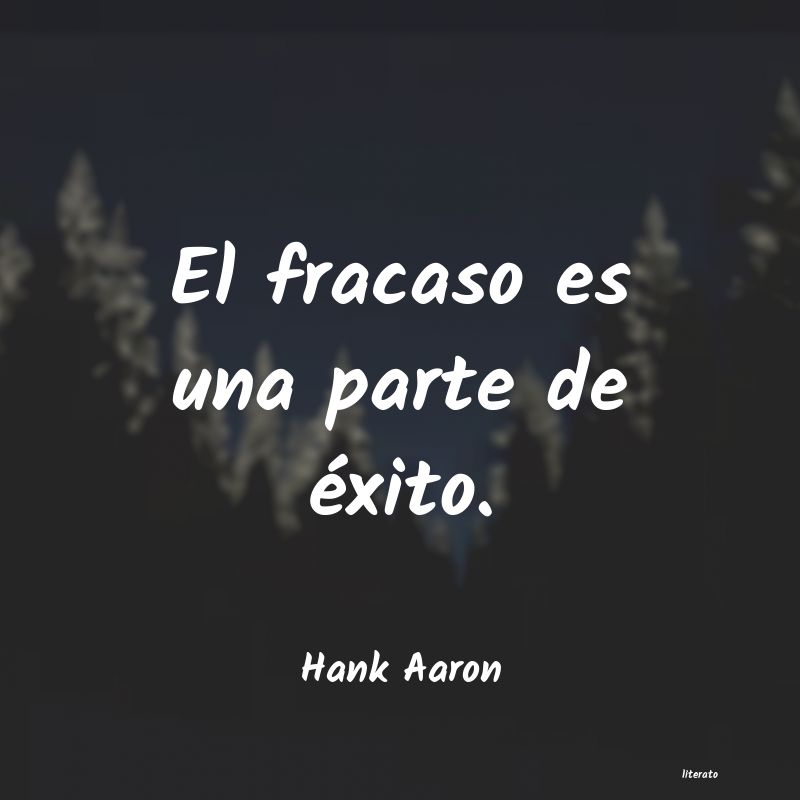 Frases de Hank Aaron