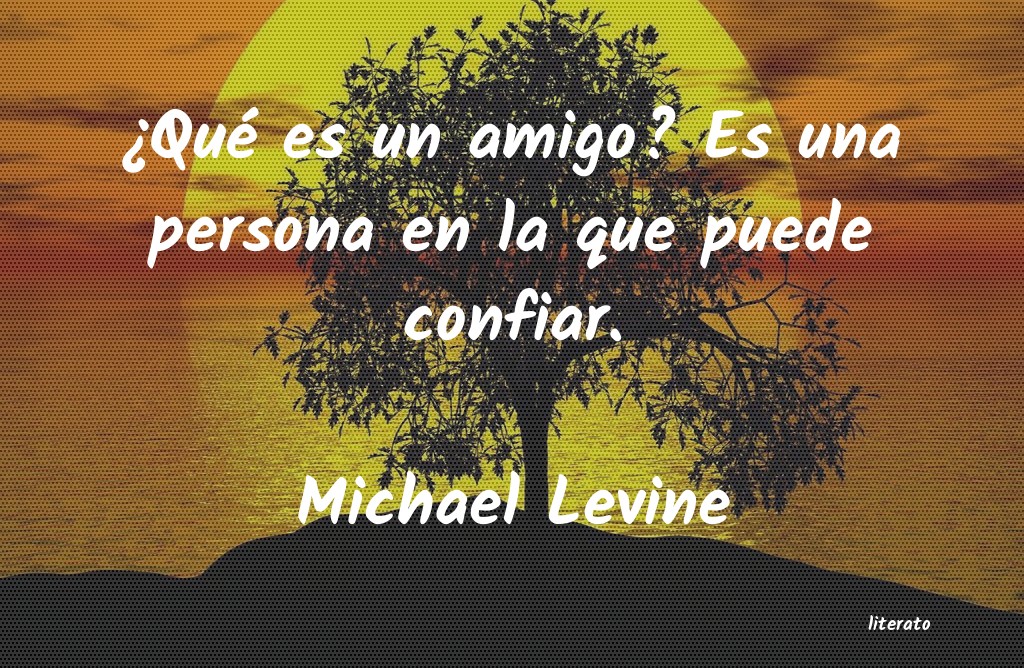frases de Michael Levine