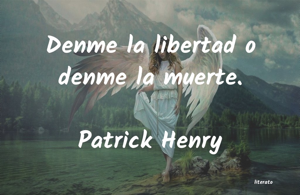 Frases de Patrick Henry