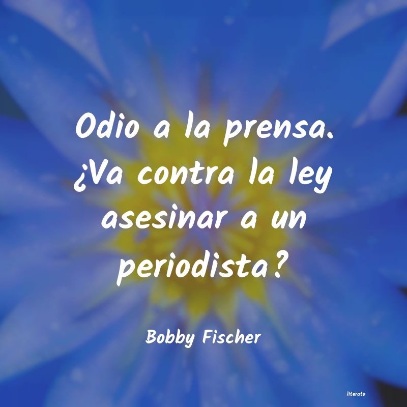 Frases de Bobby Fischer