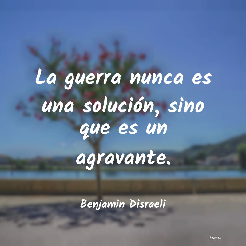 frases de Benjamin Disraeli