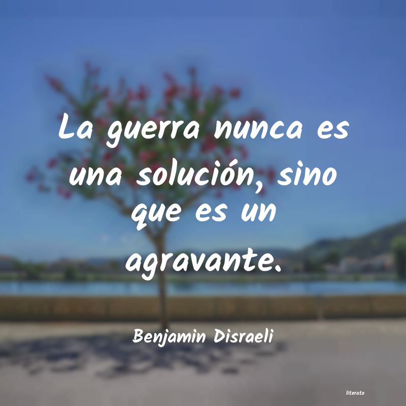 Frases de Benjamin Disraeli