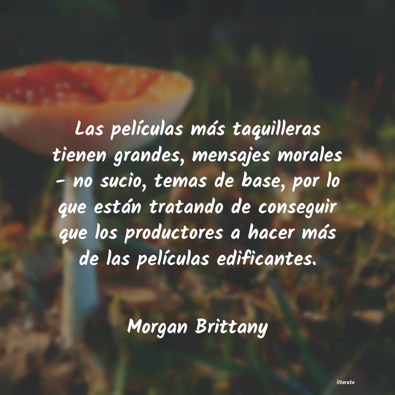 Frases de Morgan Brittany