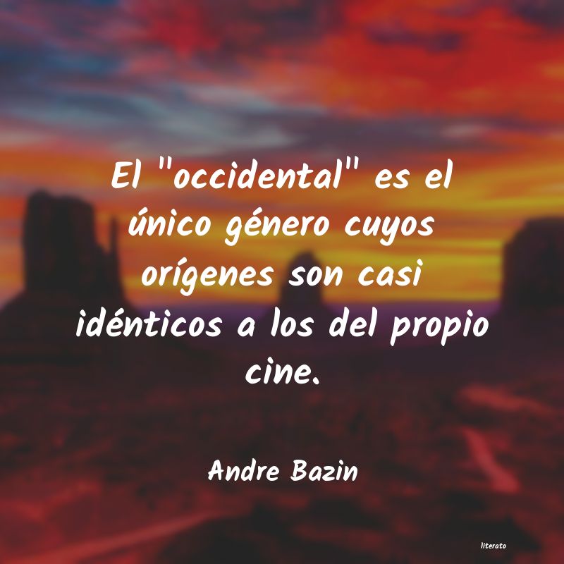 Frases de Andre Bazin