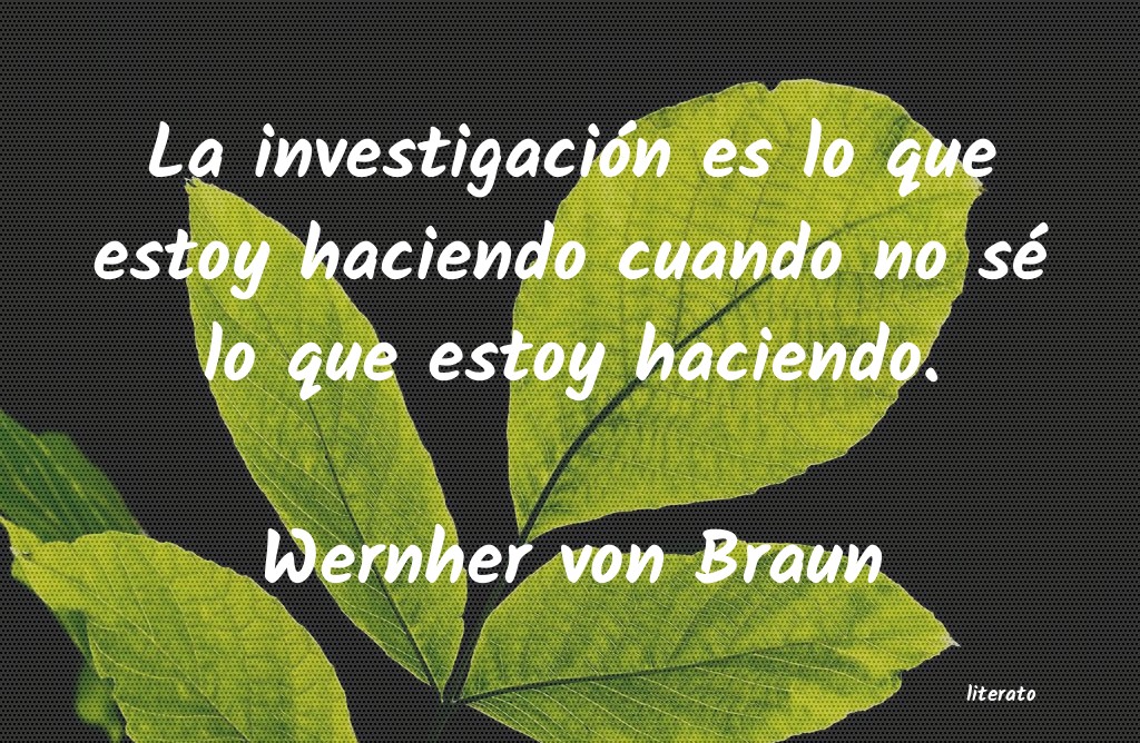 frases de Wernher von Braun