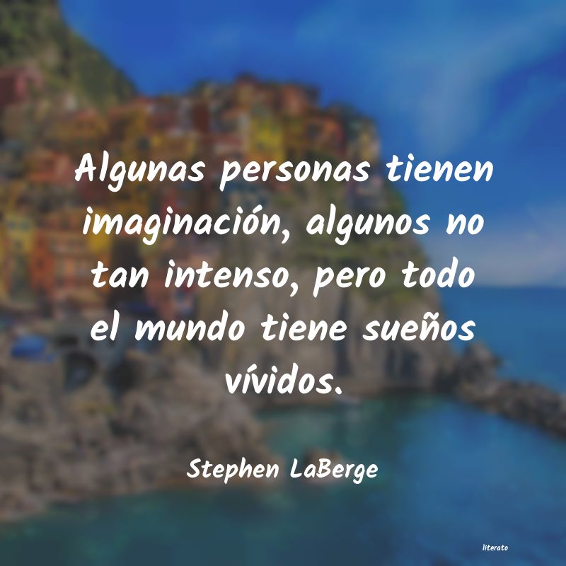 Frases de Stephen LaBerge