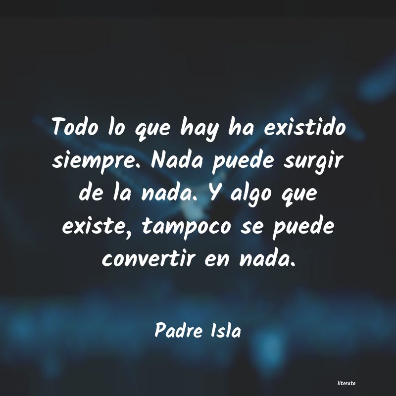 frases de Padre Isla