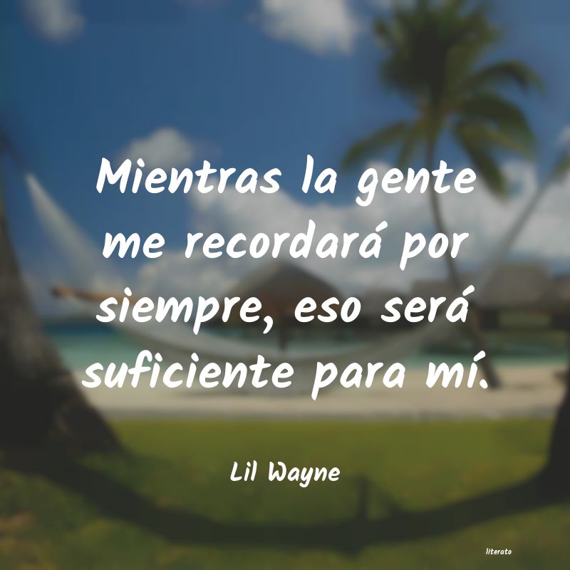 Frases de Lil Wayne