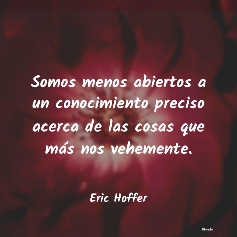 Frases de Eric Hoffer