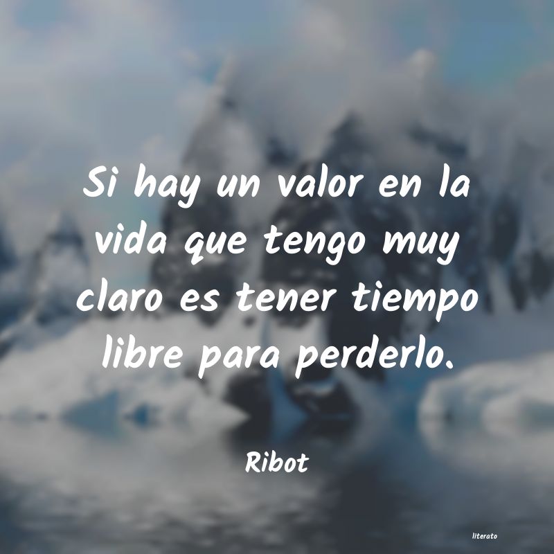 Frases de Ribot