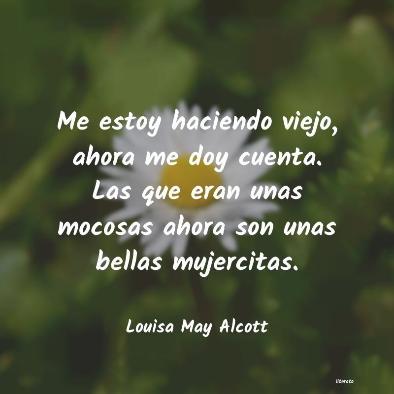 Frases de Louisa May Alcott