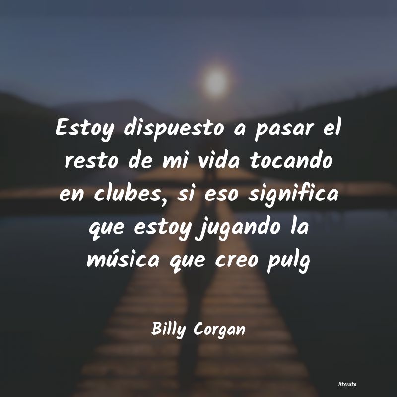 Frases de Billy Corgan