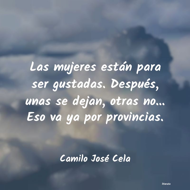 Frases de Camilo José Cela