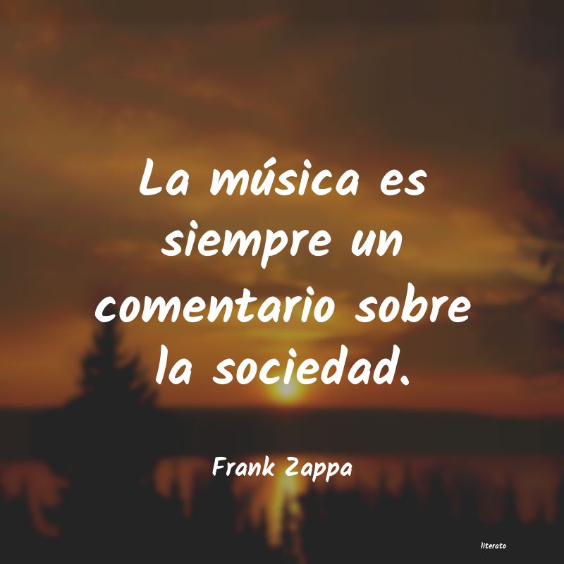 Frases de Frank Zappa