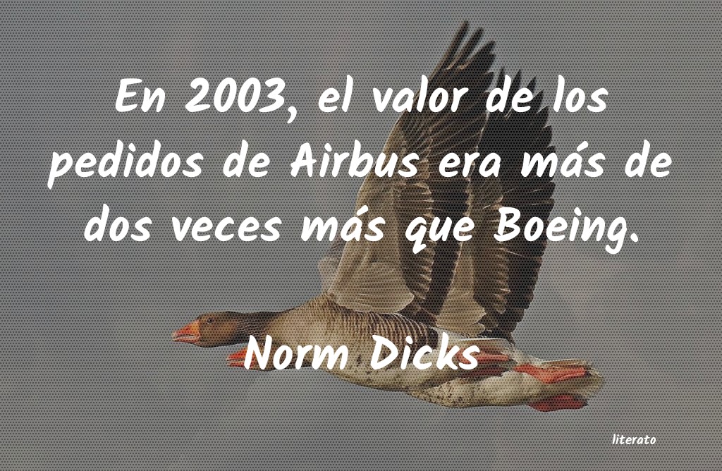 Frases de Norm Dicks