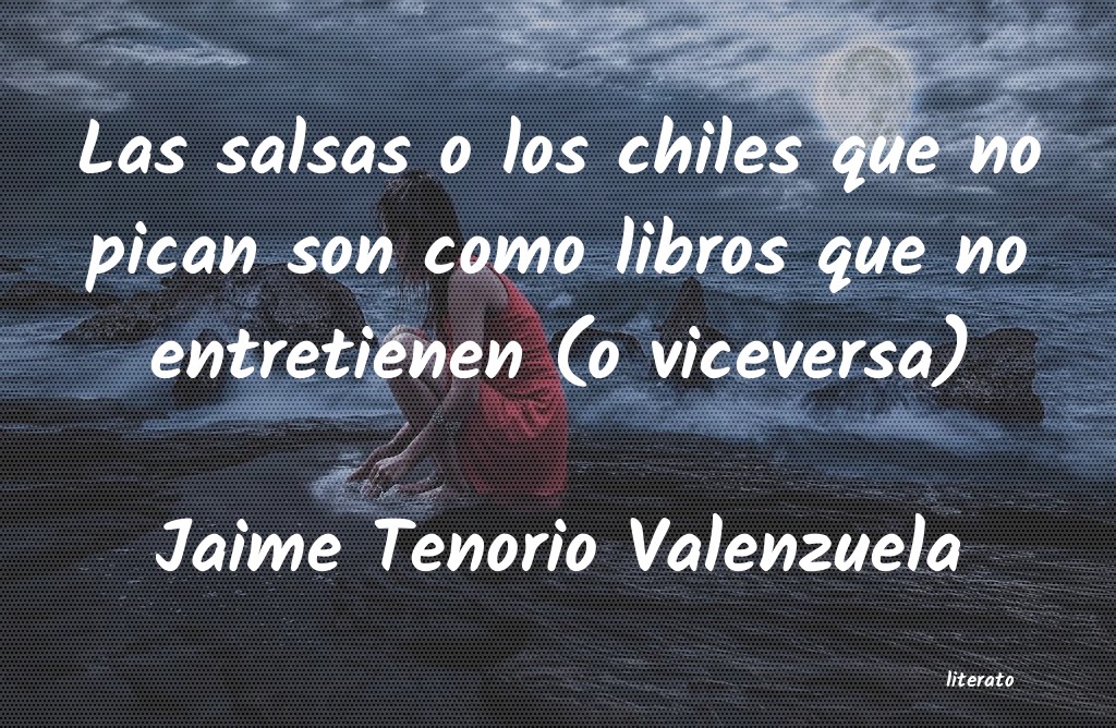 frases de Jaime Tenorio Valenzuela