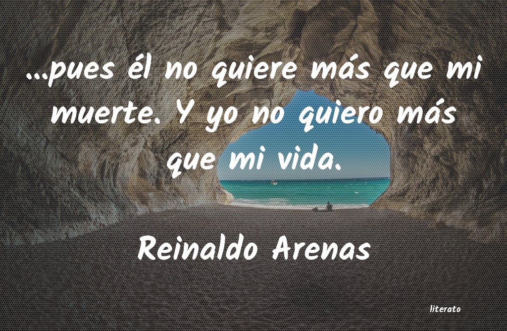 Frases de Reinaldo Arenas