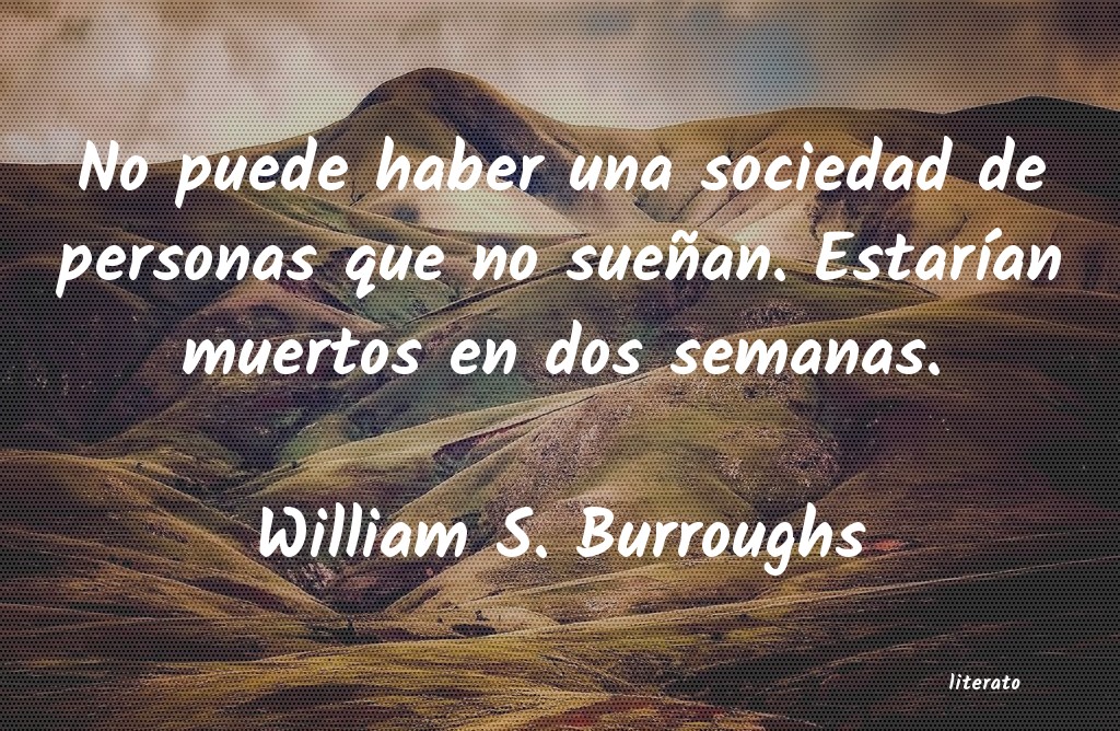 Frases de William S. Burroughs