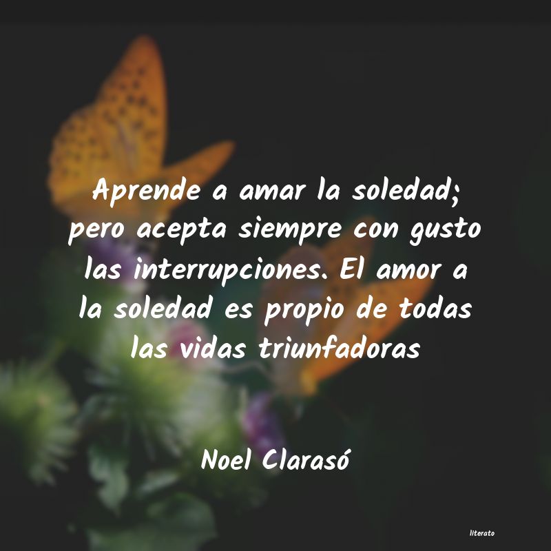 Frases de Noel Clarasó