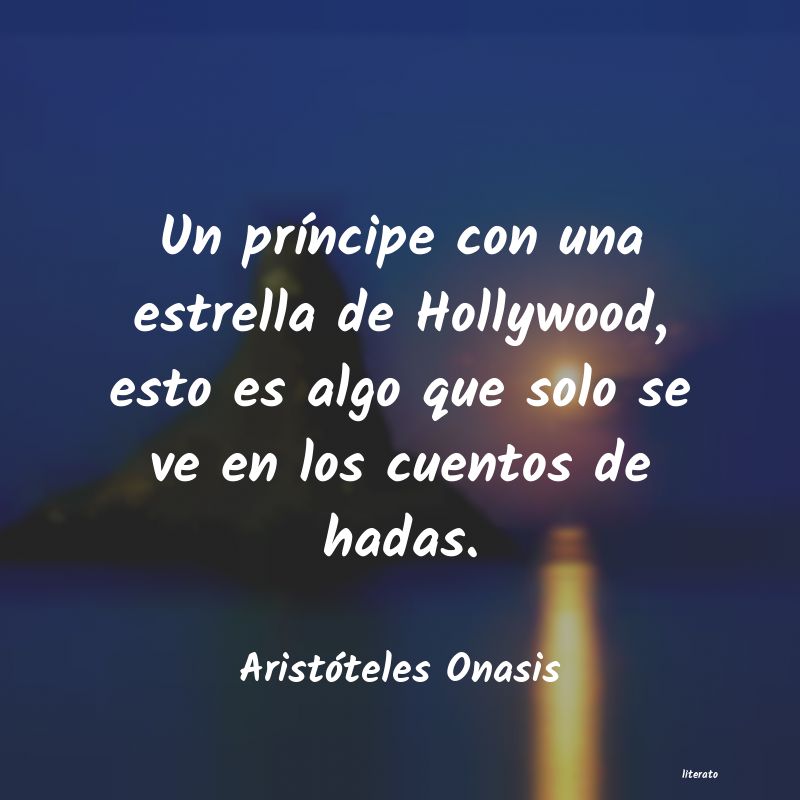 frases de Aristóteles Onasis