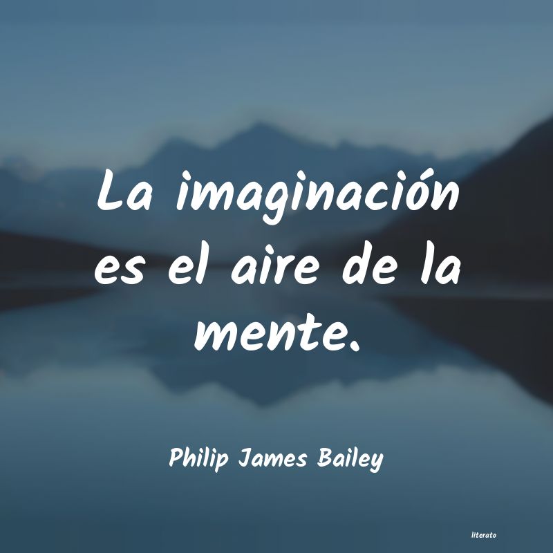 Frases de Philip James Bailey