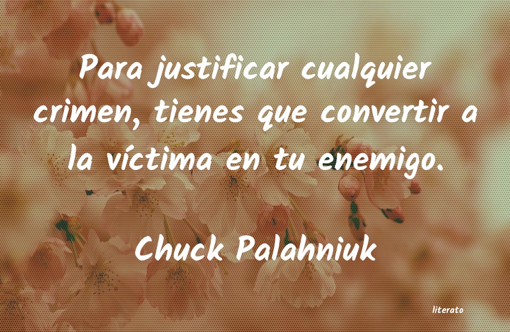 Frases de Chuck Palahniuk