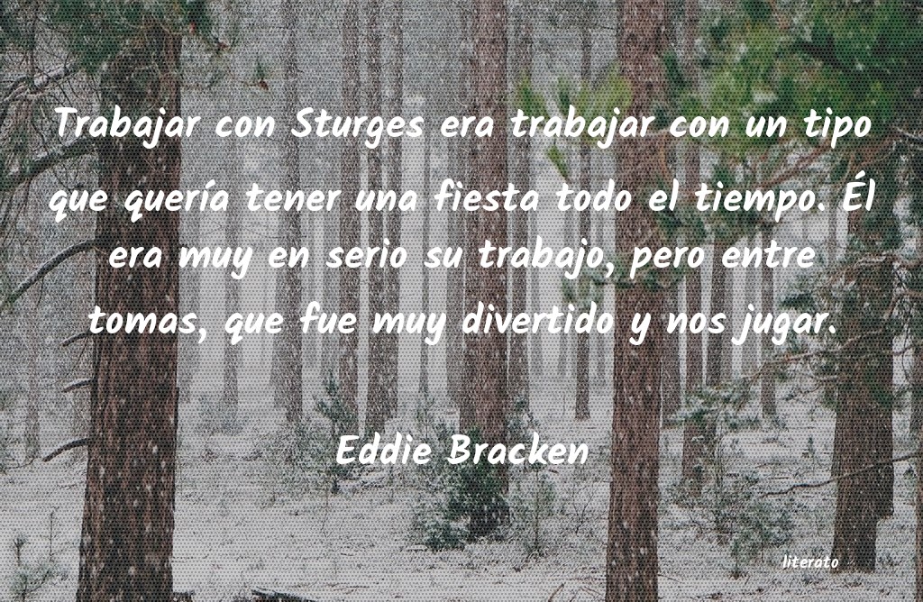 Frases de Eddie Bracken