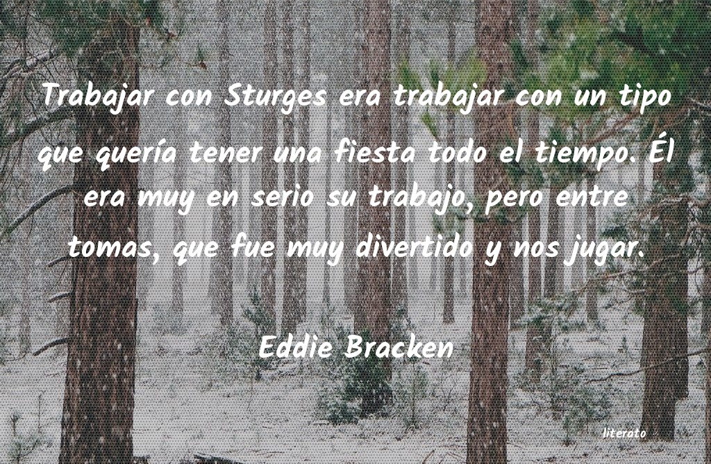 frases de Eddie Bracken