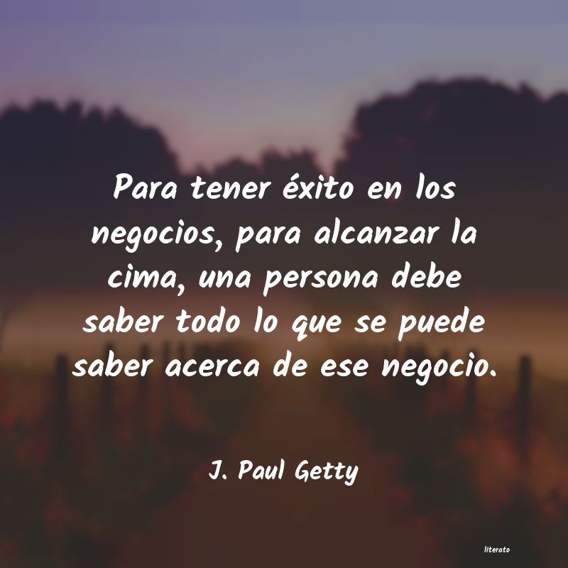 Frases de J. Paul Getty