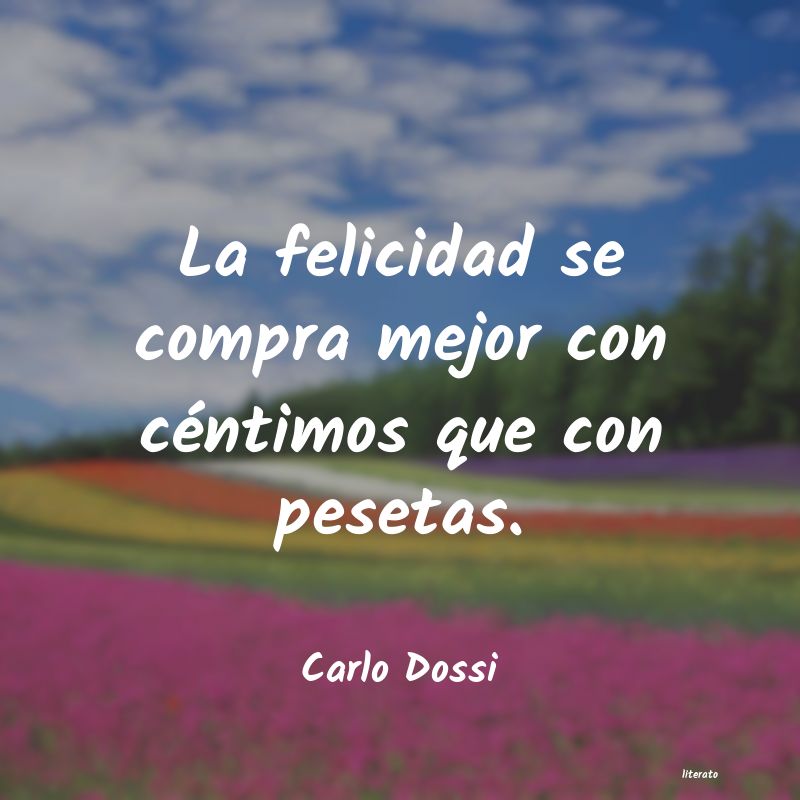 Frases de Carlo Dossi