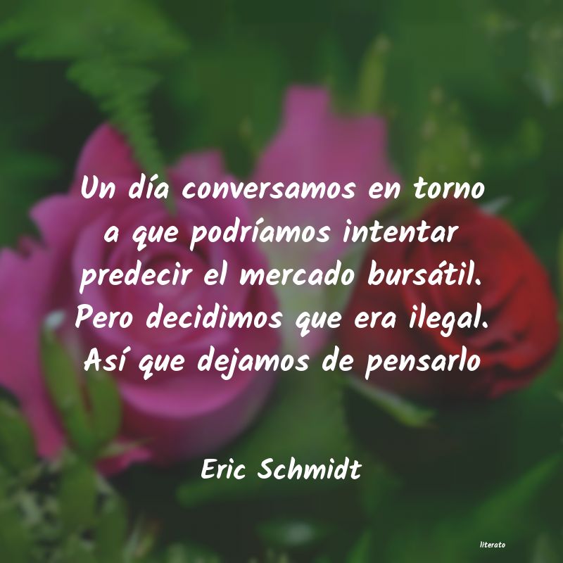 Frases de Eric Schmidt