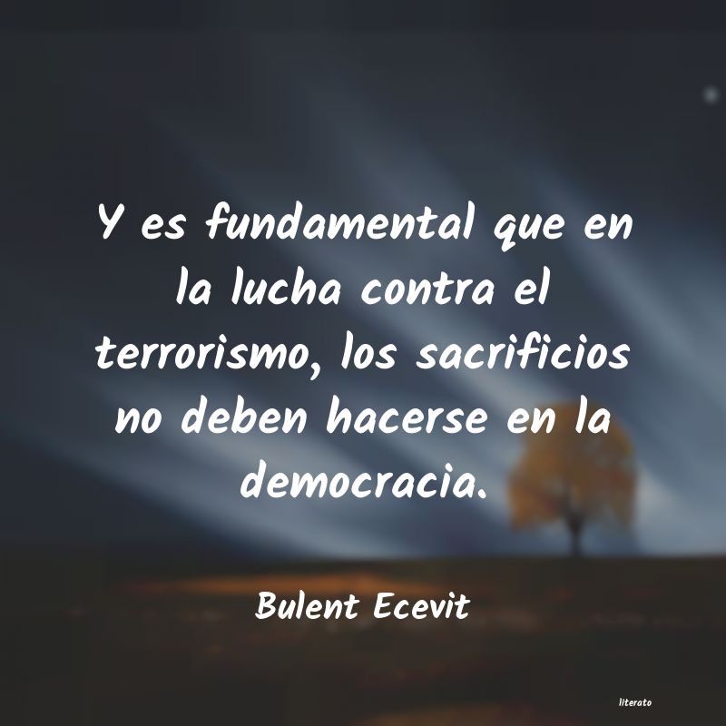 frases de Bulent Ecevit