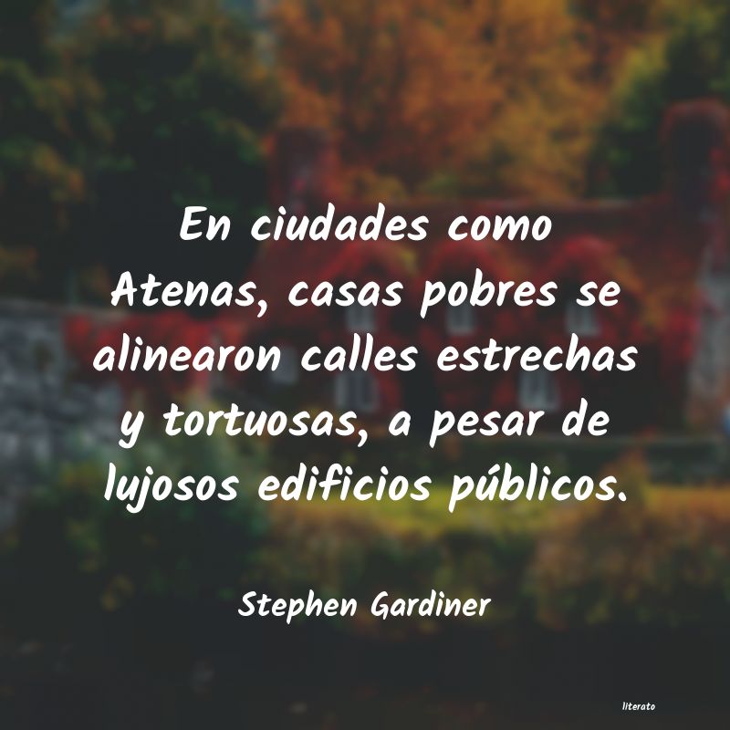 Frases de Stephen Gardiner