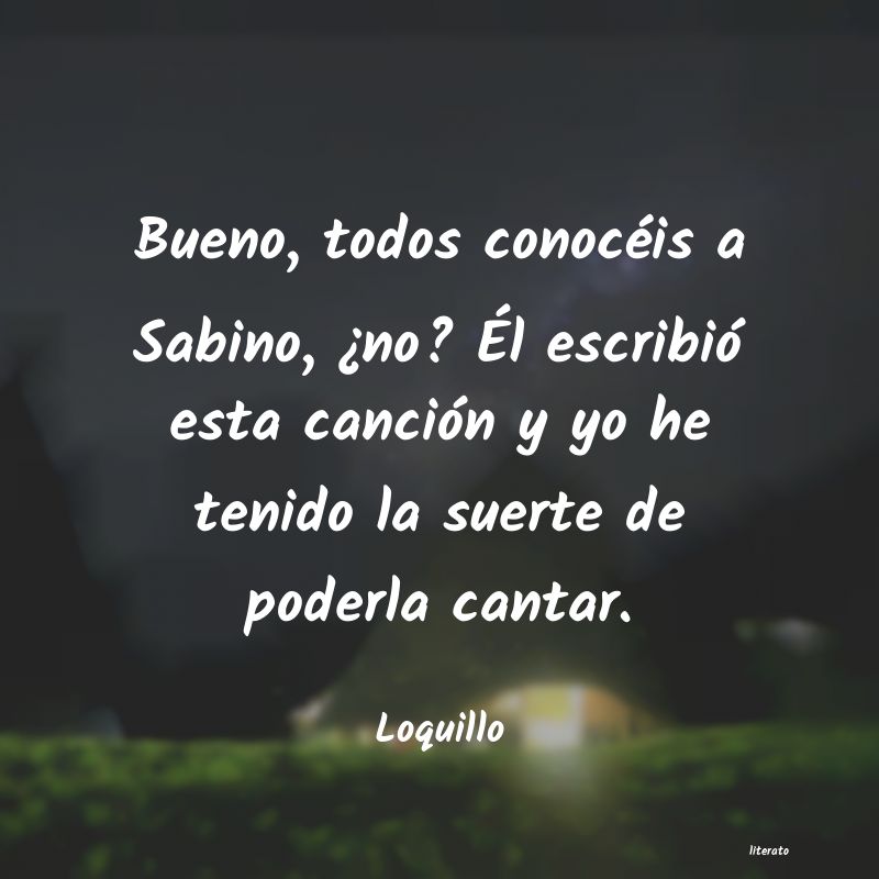 frases de Loquillo