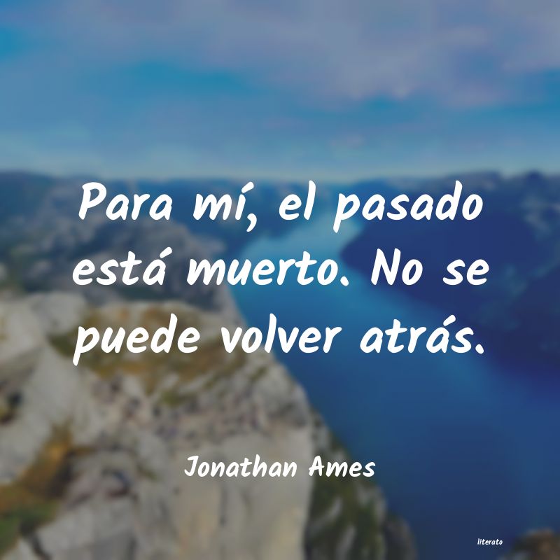 Frases de Jonathan Ames