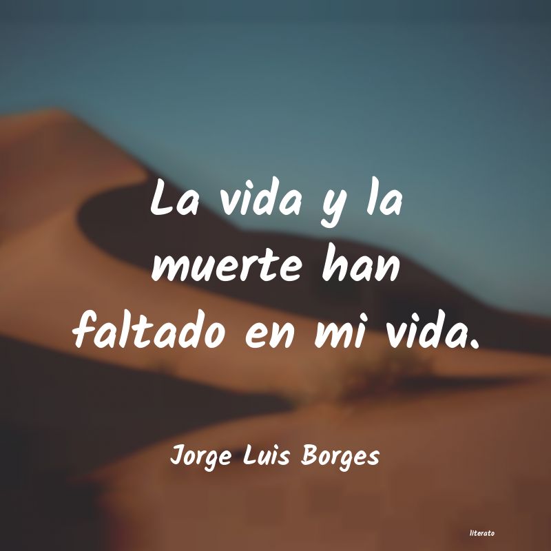 Frases de Jorge Luis Borges