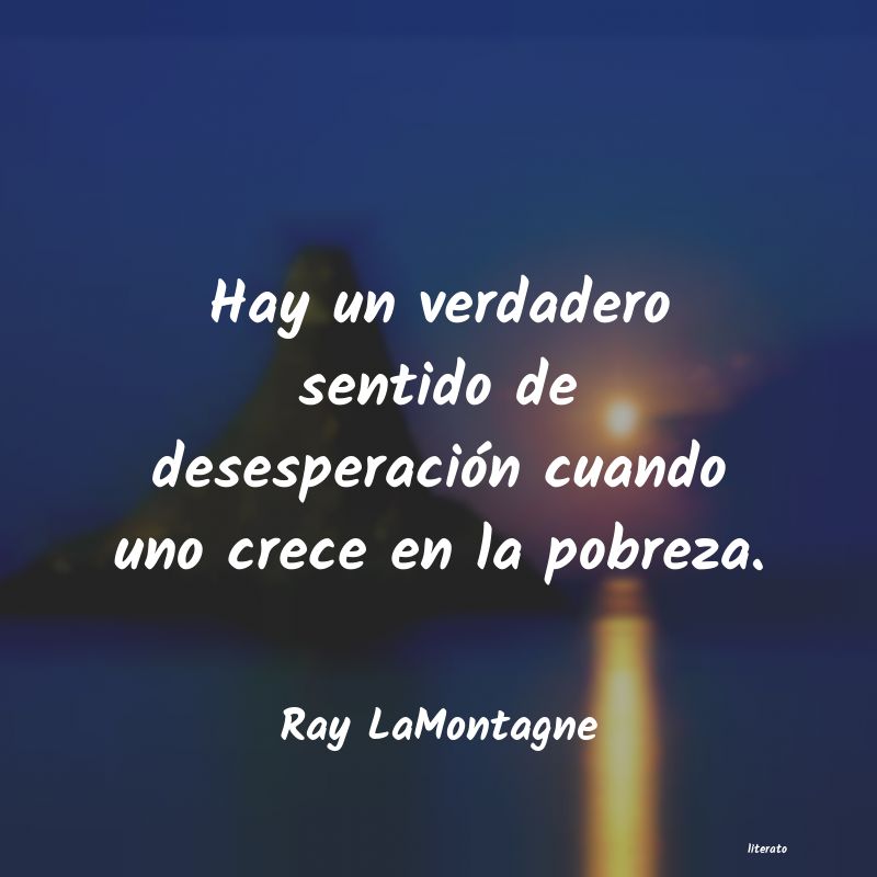 Frases de Ray LaMontagne