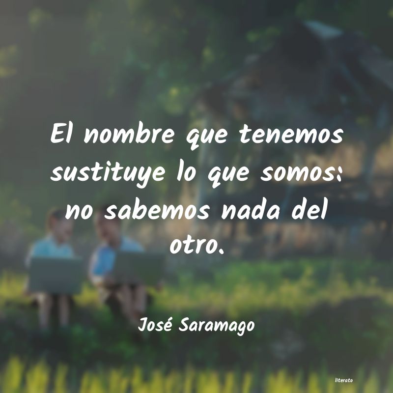 frases de José Saramago