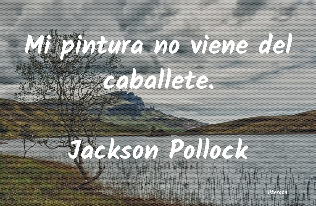 frases de Jackson Pollock