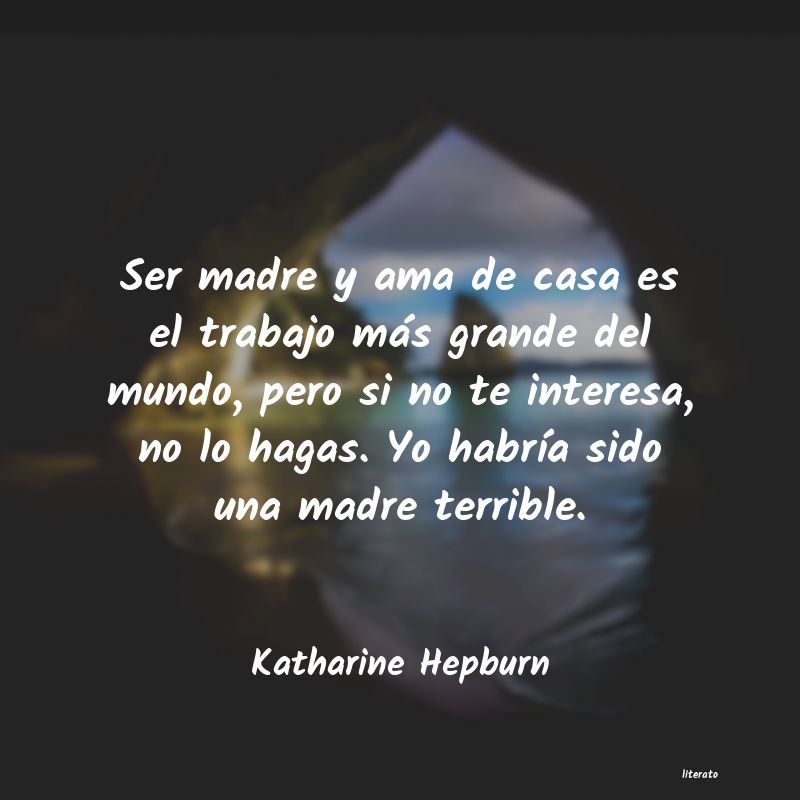 Frases de Katharine Hepburn