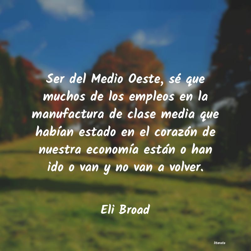 frases de Eli Broad